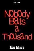 Nobody Bats a Thousand