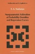 Nonparametric Estimation of Probability Densities and Regression Curves