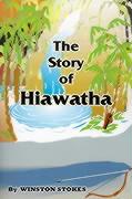 The Story of Hiawatha