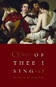 Of Thee I Sing: Poems