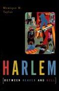 Harlem Between Heaven And Hell