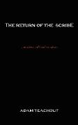 The Return of the Scribe