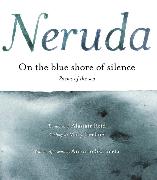 On the Blue Shore of Silence \ A la Orilla Azul del Silencio (Spanish edition)