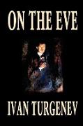 On the Eve by Ivan Turgenev, Fiction, Classics, Literary, Romance