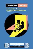 Opening Doors: A Presentation of Laws Protecting Filipino Child Workers (Third Edition)