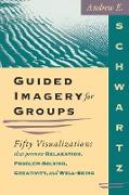 Guided Imagery for Groups