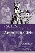 The Science Education of American Girls