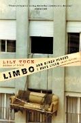 Limbo, and Other Places I Have Lived