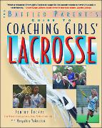 Coaching Girls' Lacrosse