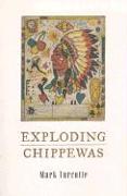 Exploding Chippewas