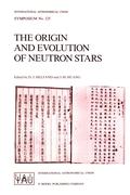 The Origin and Evolution of Neutron Stars