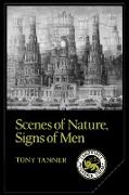 Scenes of Nature, Signs of Man