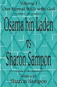 Osama bin Laden vs Sharon Sampon