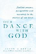 Our Dance with God