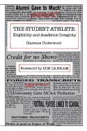 Student Athlete: Eligibility and Academic Integrity