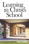 Learning in Christ's School