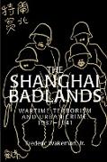 The Shanghai Badlands