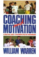 Coaching and Motivation: A Practice Guide to Maximum Athletic Performance