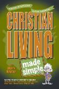 Christian Living Made Simple