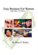 Easy Business for Women with Little or No Money