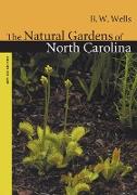 The Natural Gardens of North Carolina