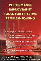 Performance Improvement Tools for Effective Problem-Solving