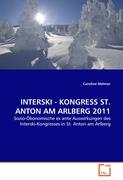 INTERSKI - KONGRESS ST. ANTON AM ARLBERG 2011