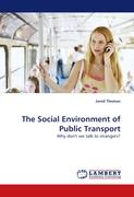 The Social Environment of Public Transport