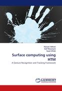 Surface computing using HTM