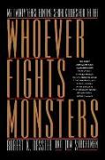 Whoever Fights Monsters: My Twenty Years Tracking Serial Killers for the FBI