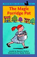 The Magic Porridge Pot: A Puffin Easy-To-Read Classic