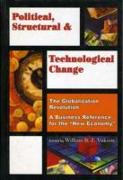 Political Structural and Technological Change Vol 3: Globalization Revolution