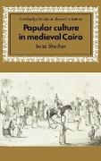 Popular Culture in Medieval Cairo