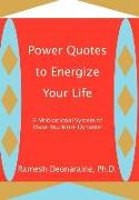 Power Quotes to Energize Your Life