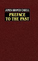 Preface to the Past