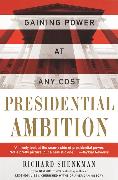 Presidential Ambition