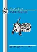 Plautus: Pseudolus