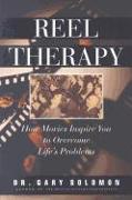 Reel Therapy: How Movies Inspire You to Overcome Life's Problems