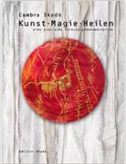 Kunst - Magie - Heilen