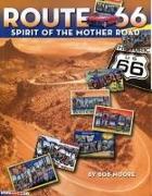 Route 66: Spirit of the Mother Road