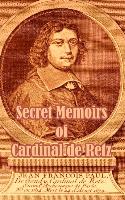 Secret Memoirs of Cardinal de Retz