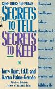 Secrets to Tell, Secrets to Keep