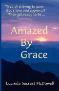 Amazed by Grace