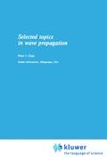 Selected Topics in Wave Propagation