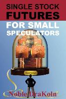 Single Stock Futures for Small Speculators