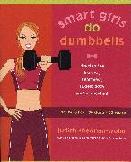 Smart Girls Do Dumbbells