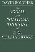 The Social and Political Thought of R. G. Collingwood