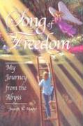 Song of Freedom: My Journey from the Abyss