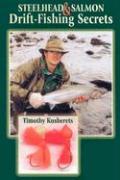 Steelhead & Salmon Drift-Fishing Secrets