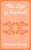 Life of Raphael, The